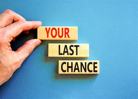 words that mean last chance.
